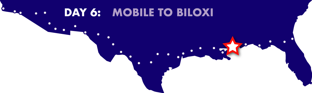 Day 6 - Mobile to Biloxi