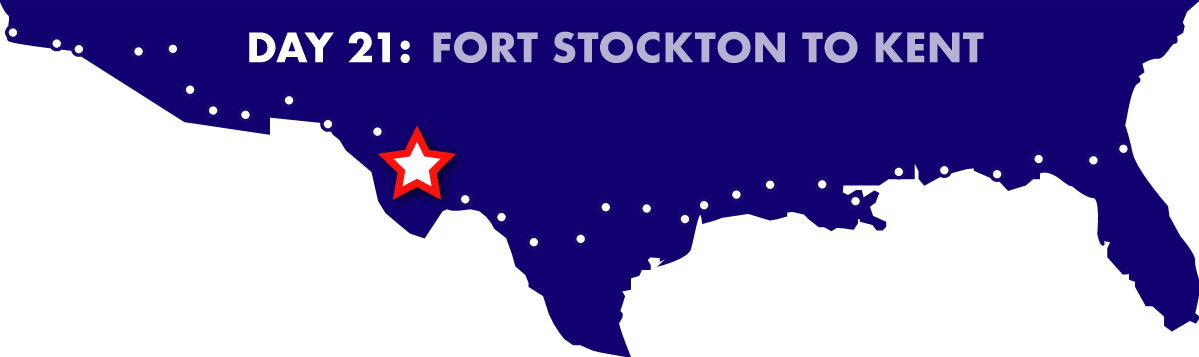 Day 21: Fort Stockton to Kent